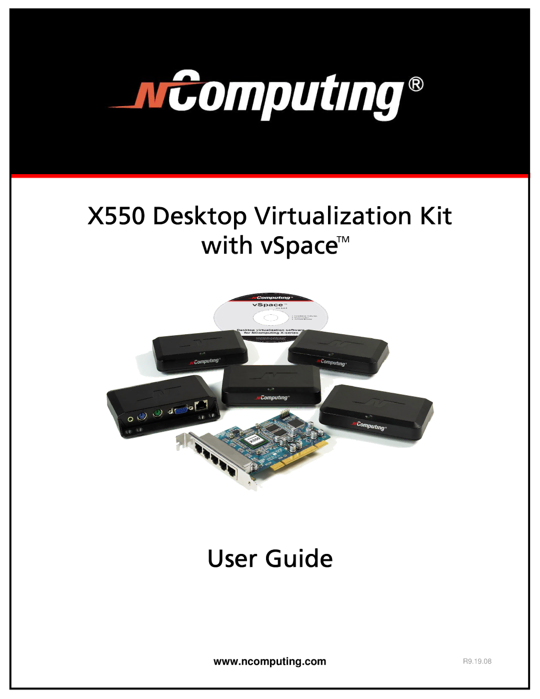 NComputing manual X550 Desktop Virtualization Kit with vSpaceTM User Guide 