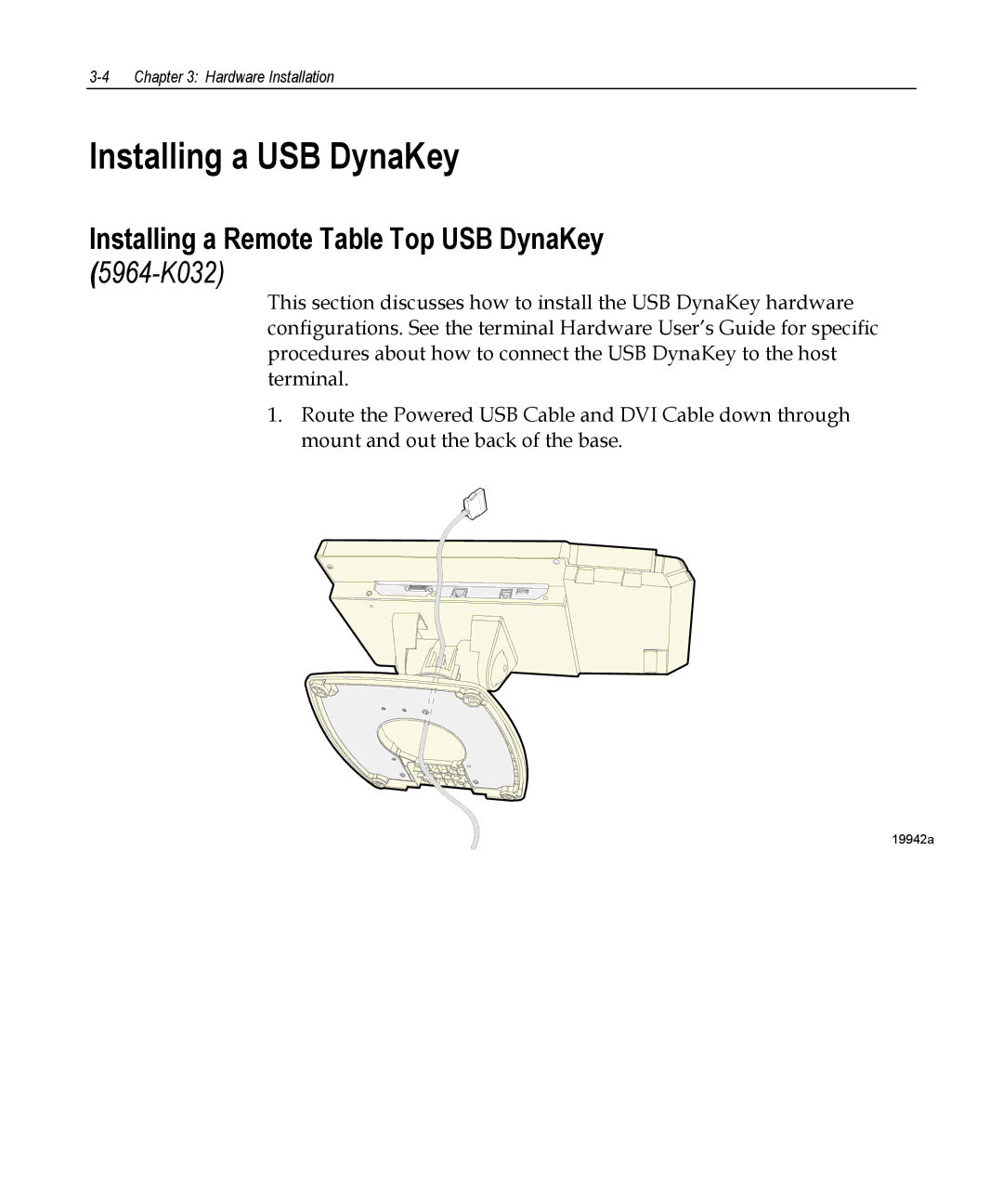 NCR 5953 manual Installing a USB DynaKey, Installing a Remote Table Top USB DynaKey 