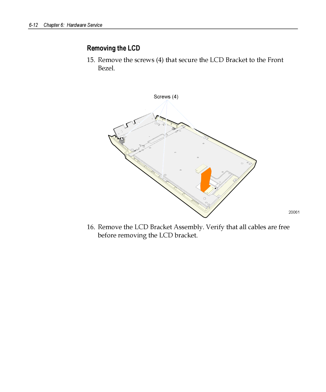 NCR 5953 manual Removing the LCD 