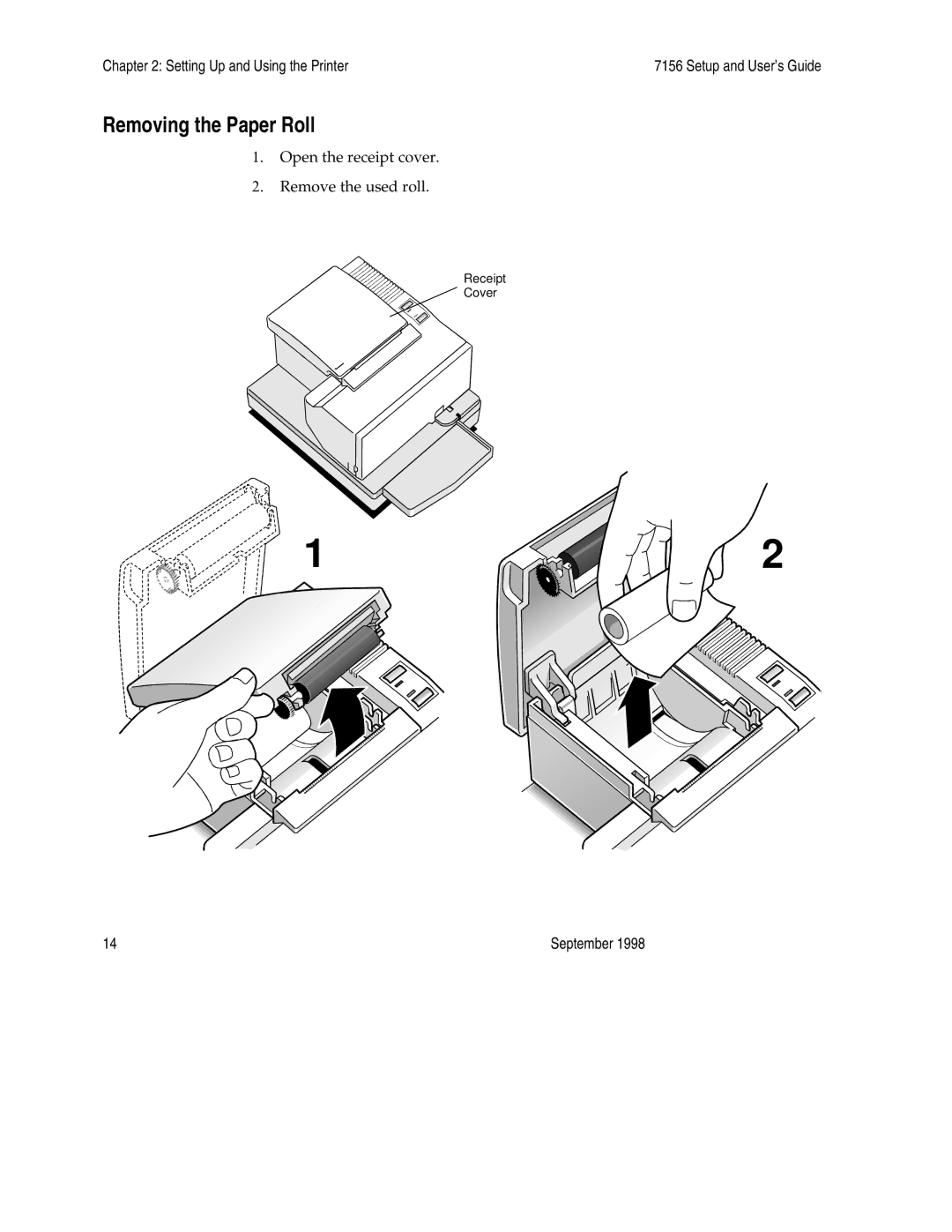 NCR 7156 manual Removing the Paper Roll 