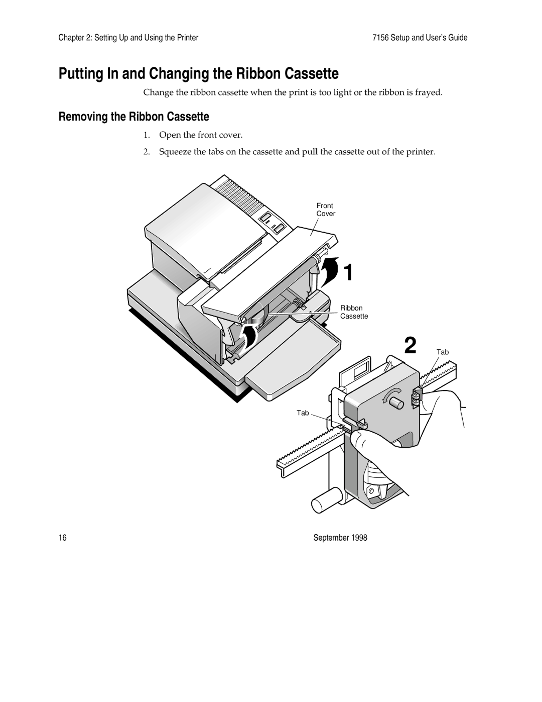 NCR 7156 manual Putting In and Changing the Ribbon Cassette, Removing the Ribbon Cassette 