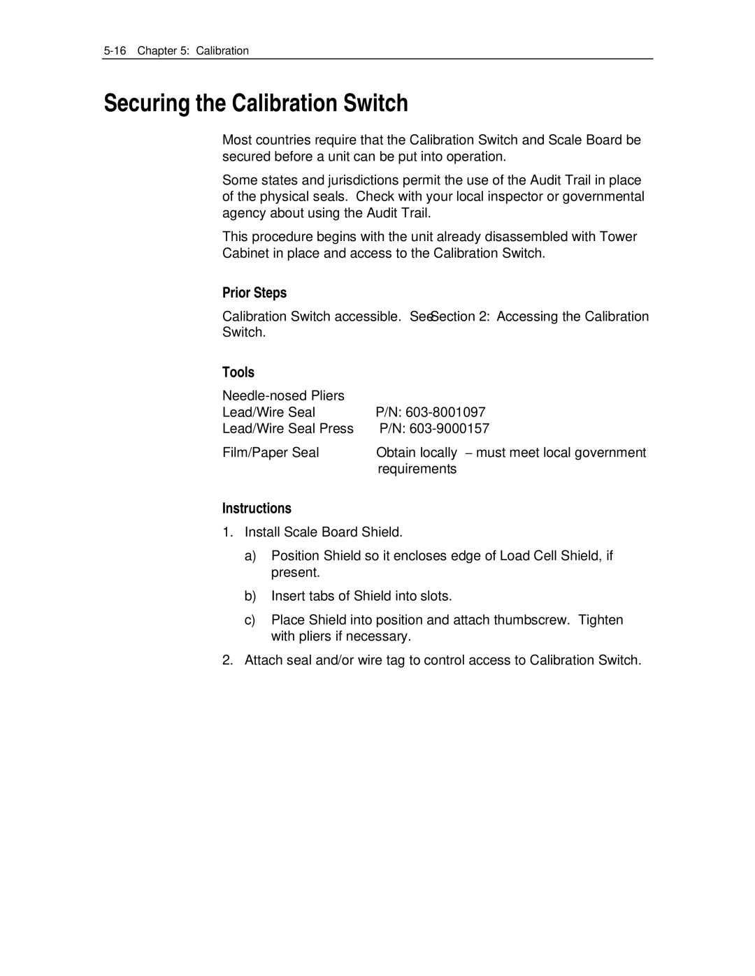 NCR 7870 manual Securing the Calibration Switch, Prior Steps 