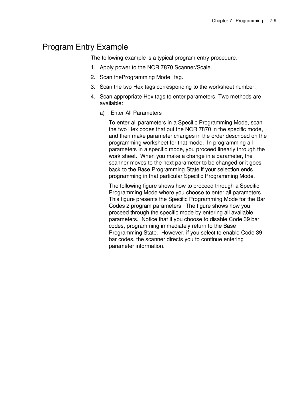 NCR 7870 manual Program Entry Example, Scan the Programming Mode tag, Enter All Parameters 