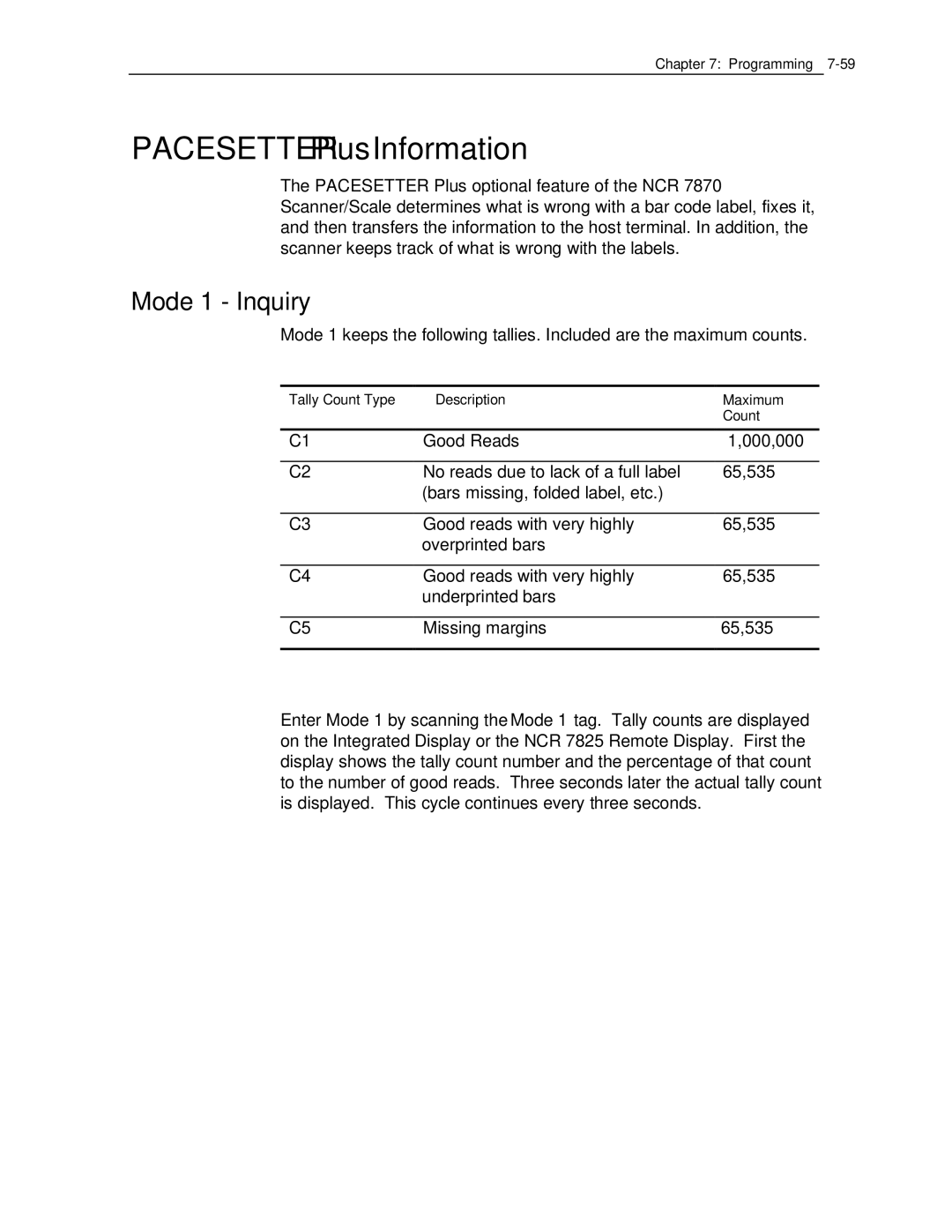 NCR 7870 manual Pacesetter Plus Information, Mode 1 Inquiry 