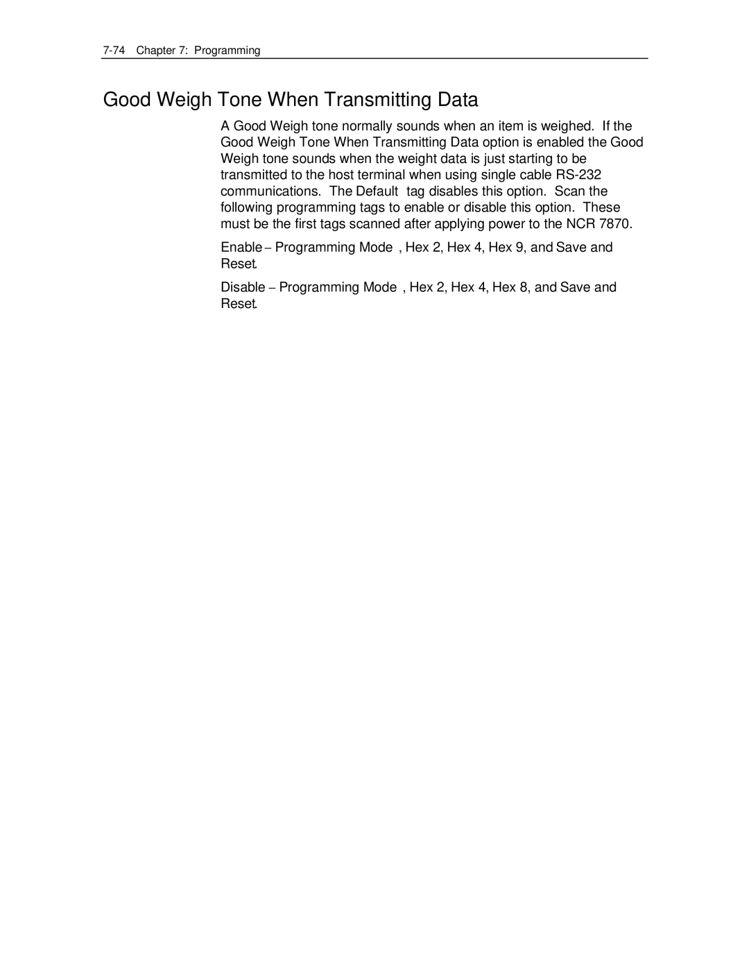 NCR 7870 manual Good Weigh Tone When Transmitting Data 