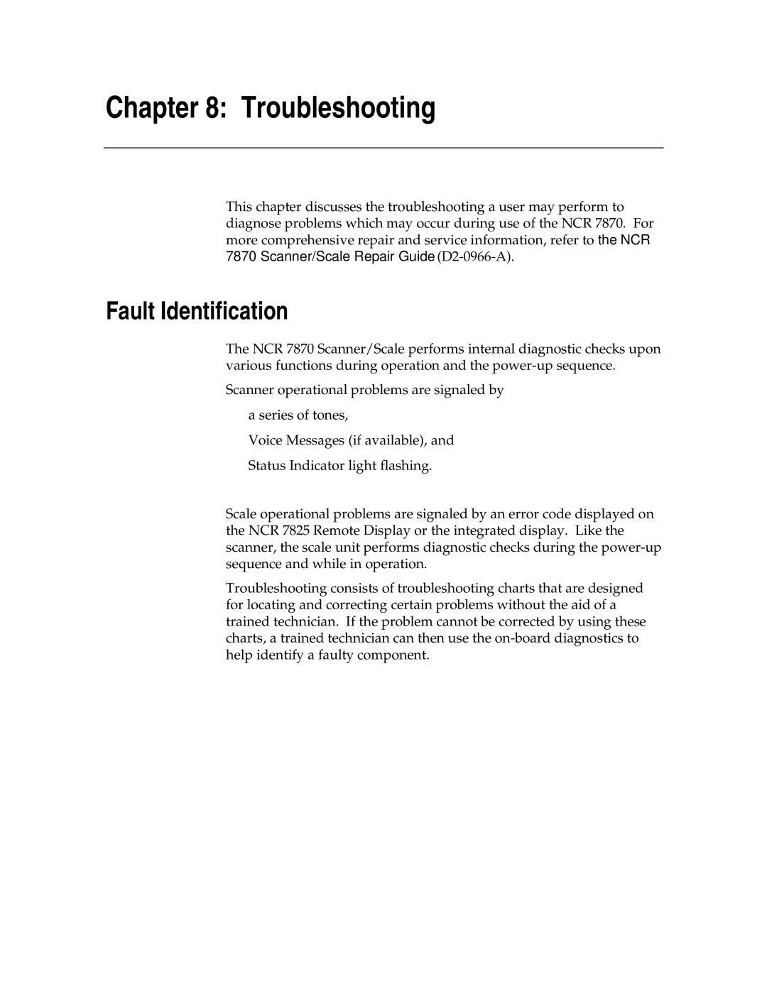 NCR 7870 manual Troubleshooting, Fault Identification 