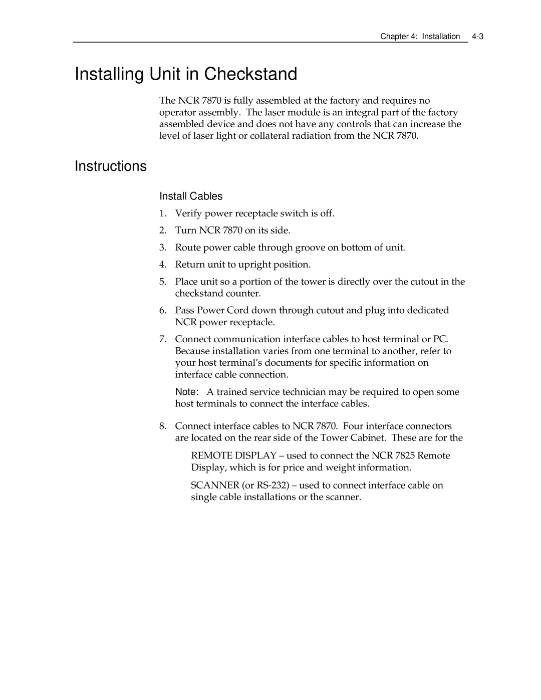 NCR 7870 manual Installing Unit in Checkstand, Instructions, Install Cables 