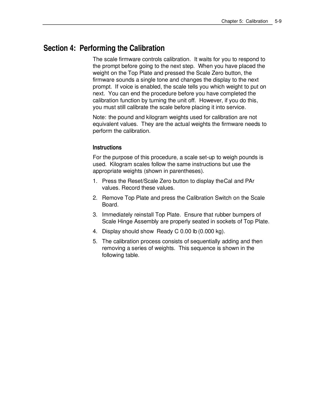 NCR 7870 manual Performing the Calibration 