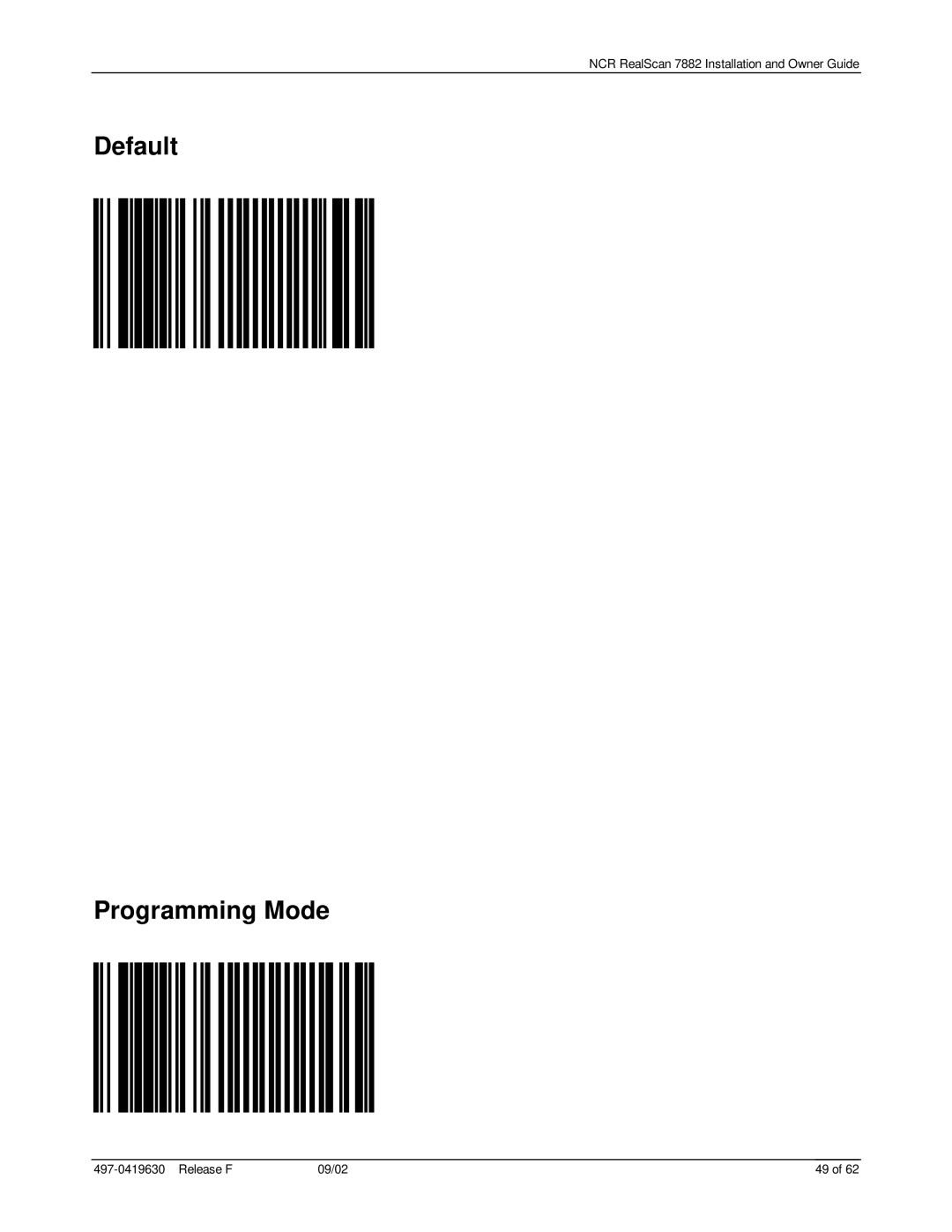 NCR 7882 manual Default Programming Mode 