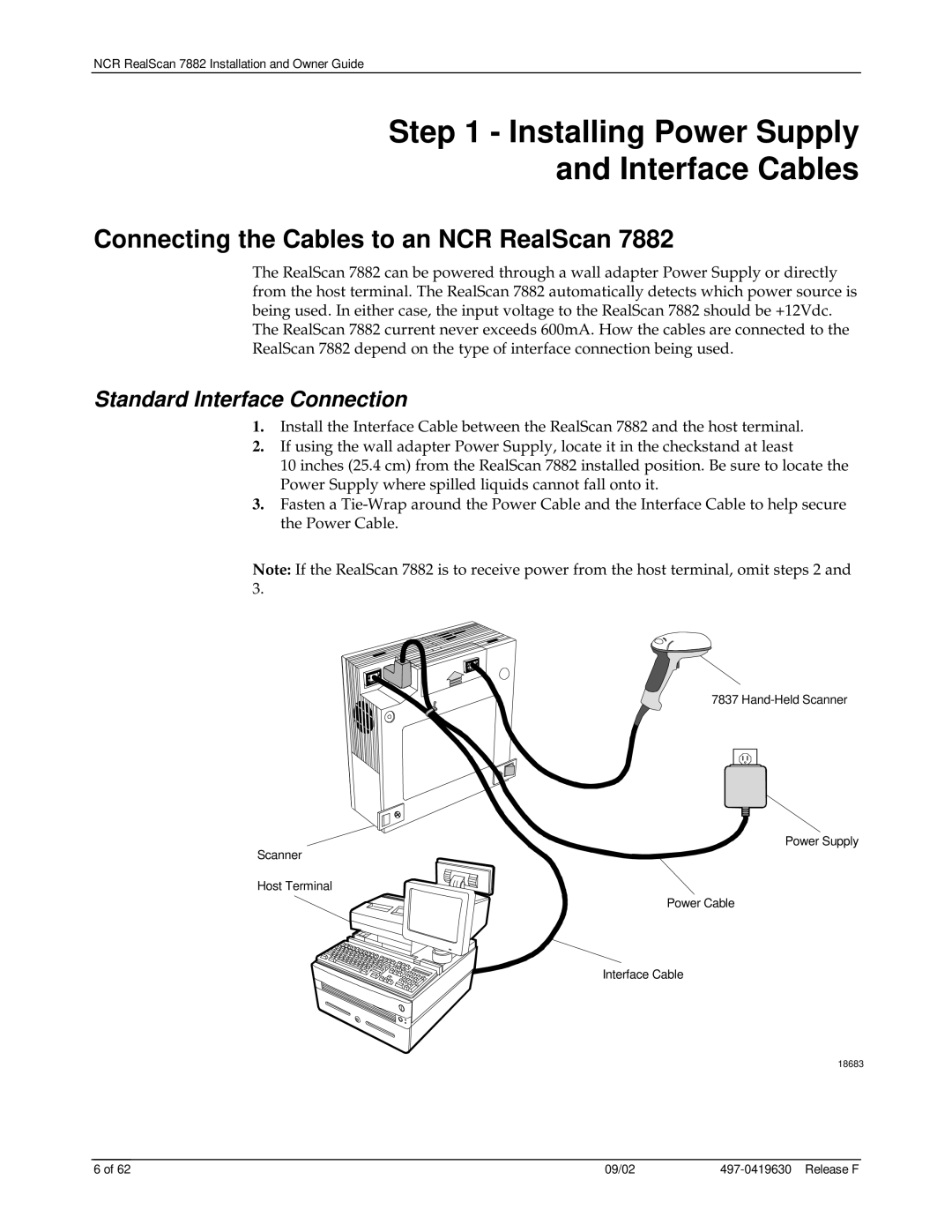 NCR 7882 manual Installing Power Supply and Interface Cables, Connecting the Cables to an NCR RealScan 