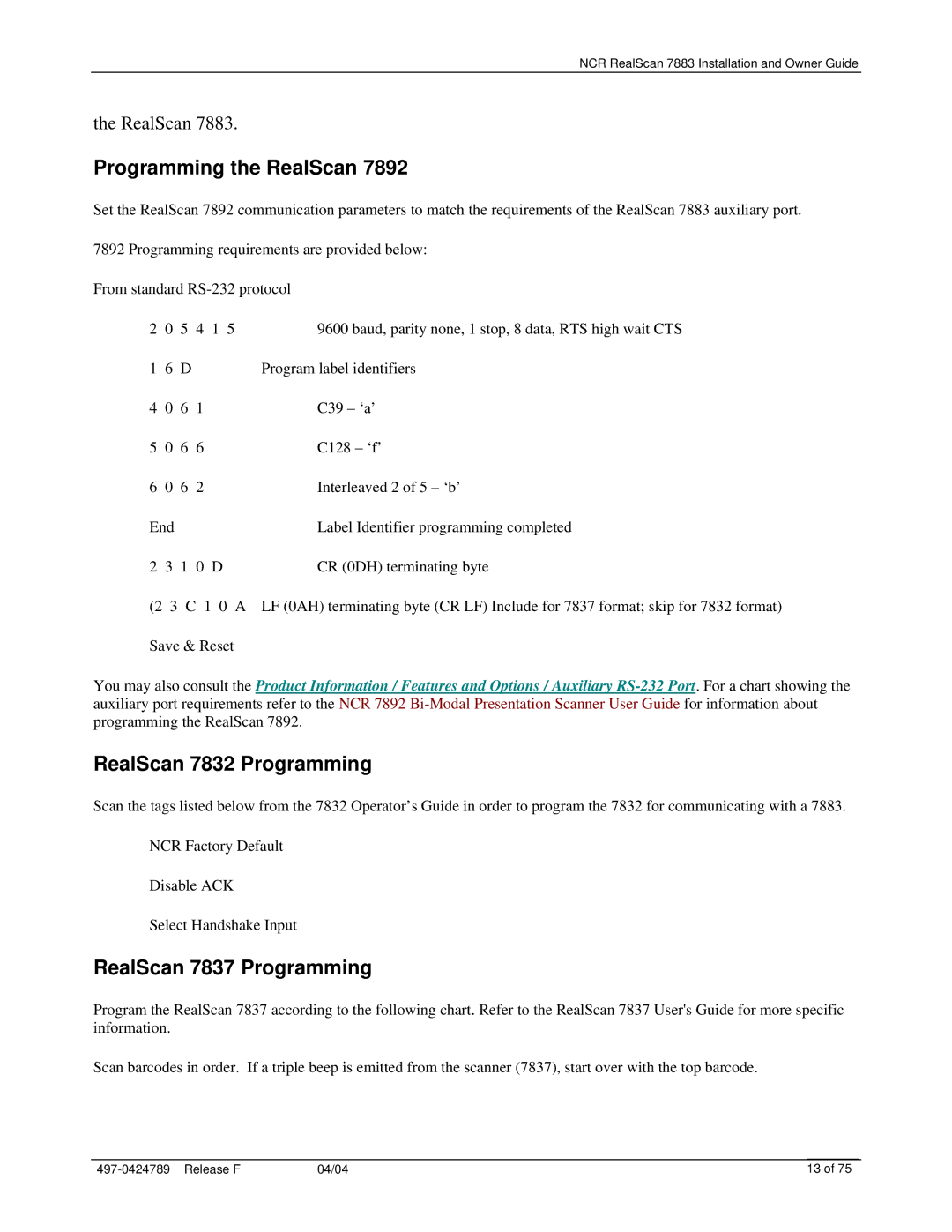 NCR 7883 manual Programming the RealScan, RealScan 7832 Programming, RealScan 7837 Programming 