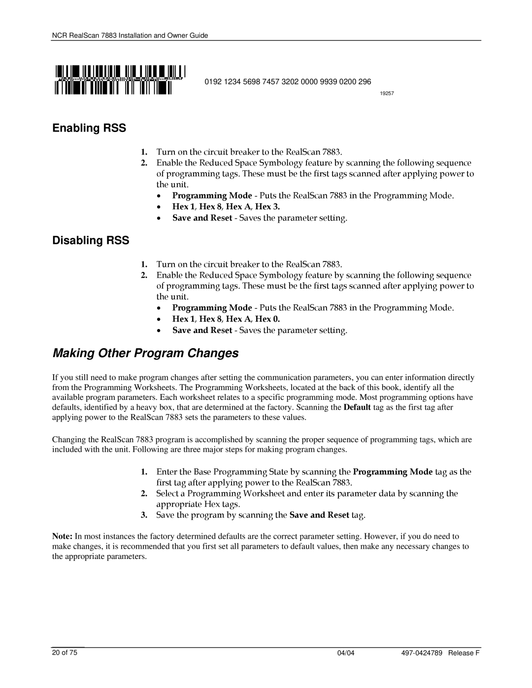 NCR 7883 manual Making Other Program Changes, Enabling RSS, Disabling RSS 