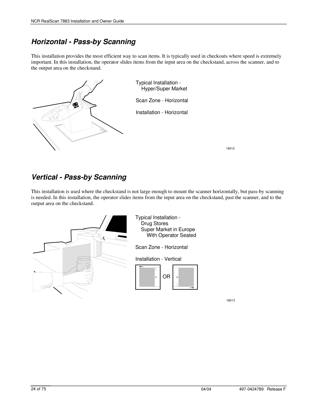 NCR 7883 manual Horizontal Pass-by Scanning, Vertical Pass-by Scanning 