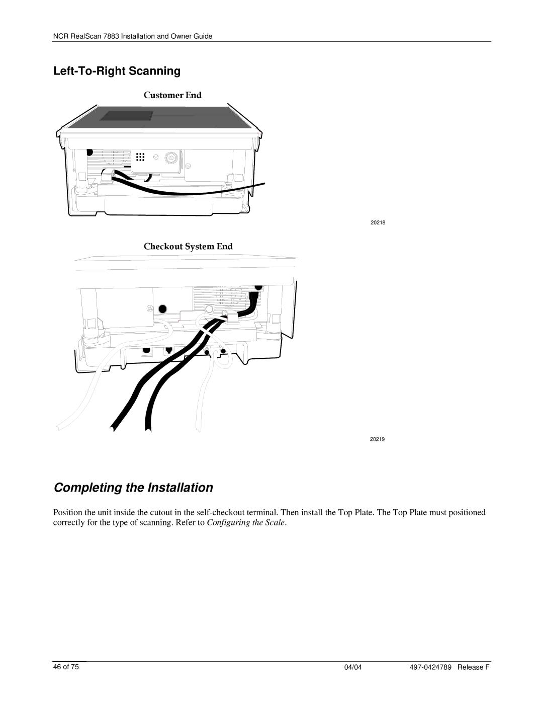 NCR 7883 manual Completing the Installation, Left-To-Right Scanning 