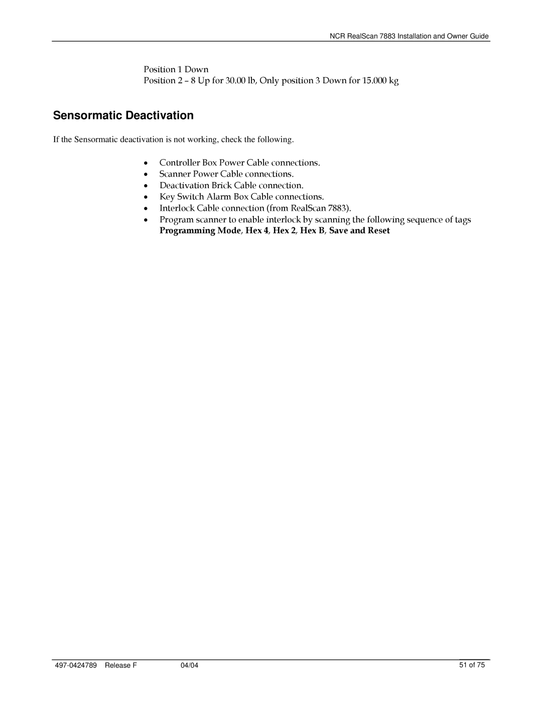 NCR 7883 manual Sensormatic Deactivation 