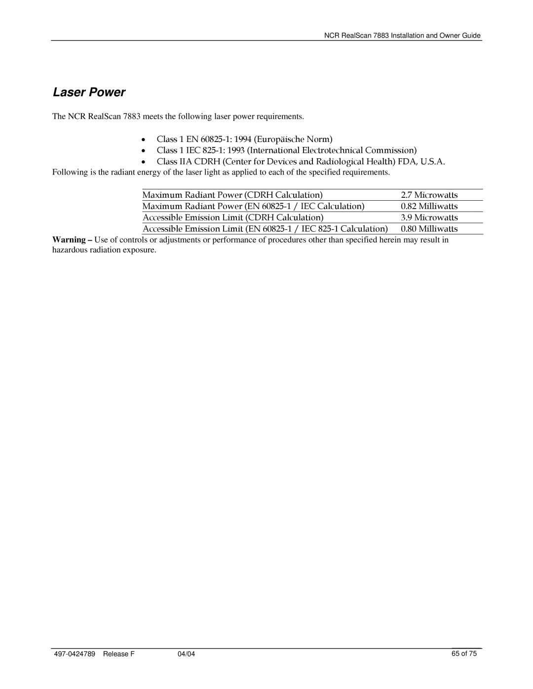 NCR 7883 manual Laser Power 