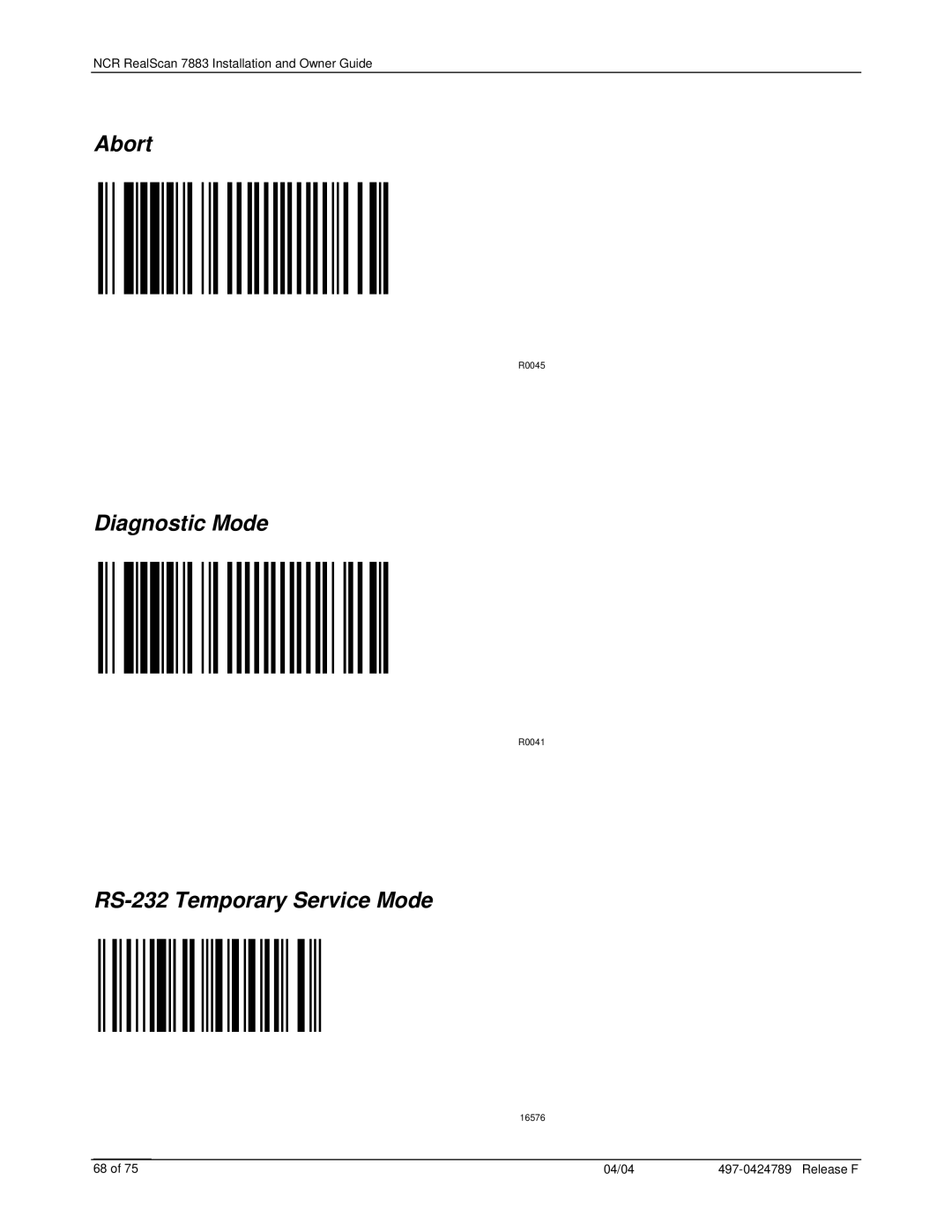 NCR 7883 manual Abort, Diagnostic Mode, RS-232 Temporary Service Mode 