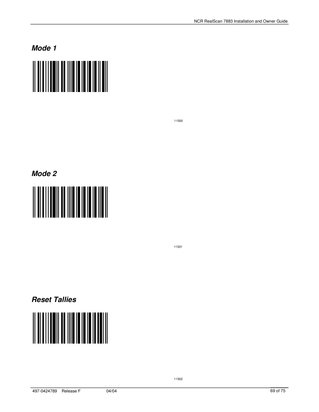 NCR 7883 manual Mode, Reset Tallies 