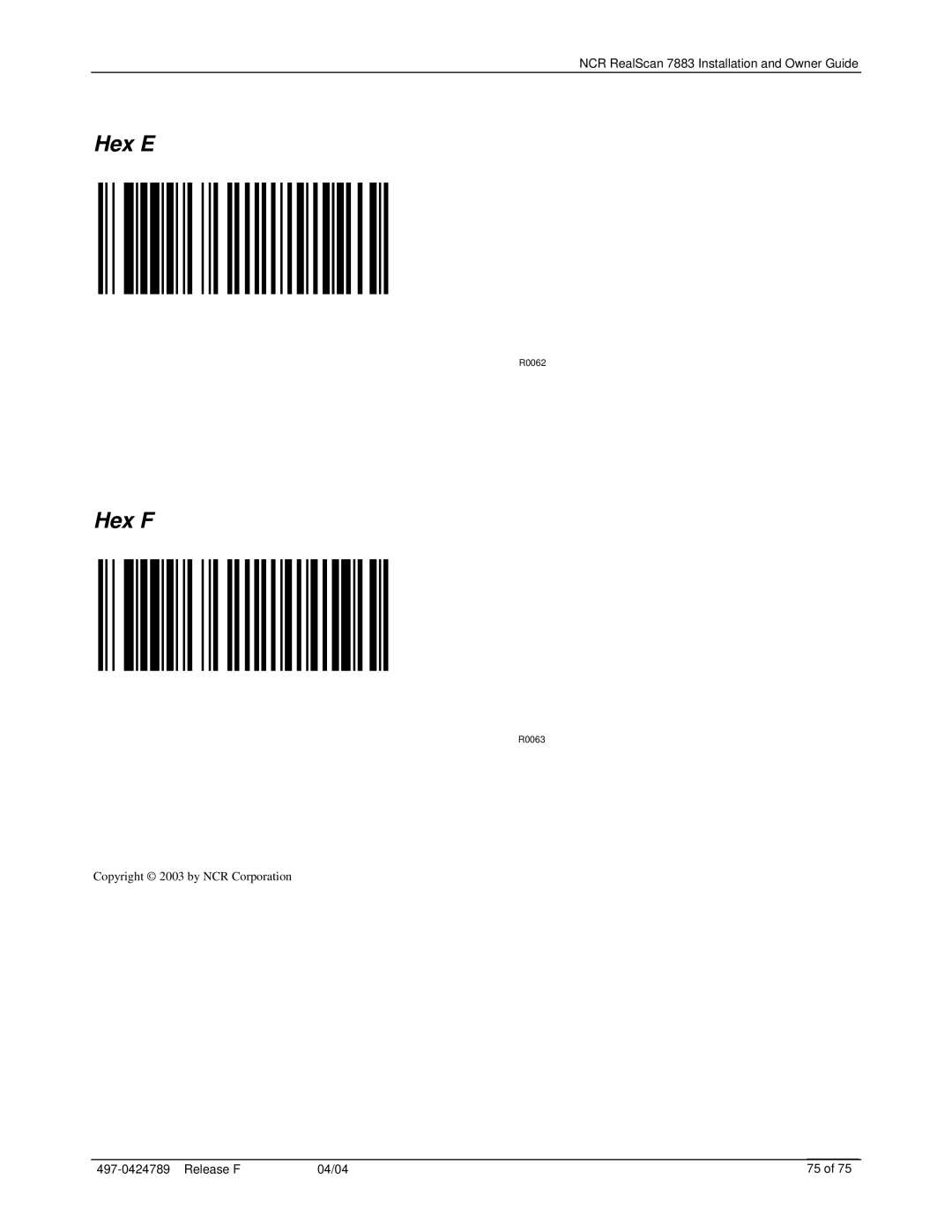 NCR 7883 manual Hex E, Hex F 