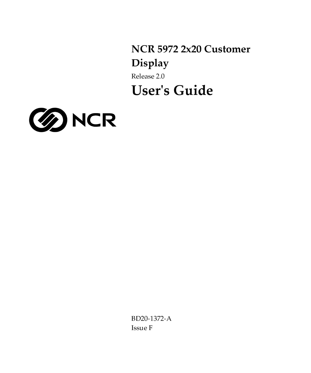 NCR NCR 5972 manual Userʹs Guide 