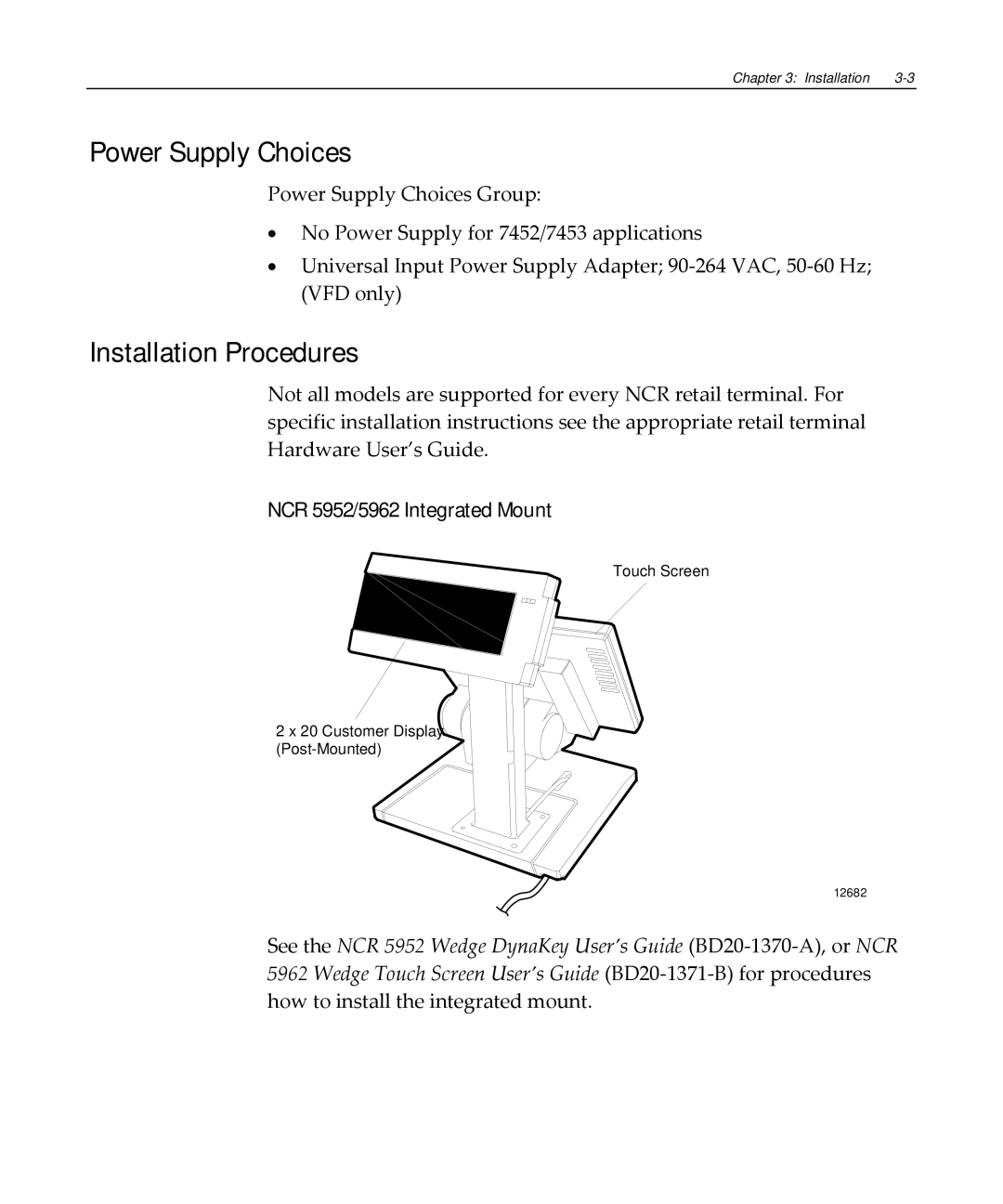 NCR NCR 5972 manual Power Supply Choices, Installation Procedures 