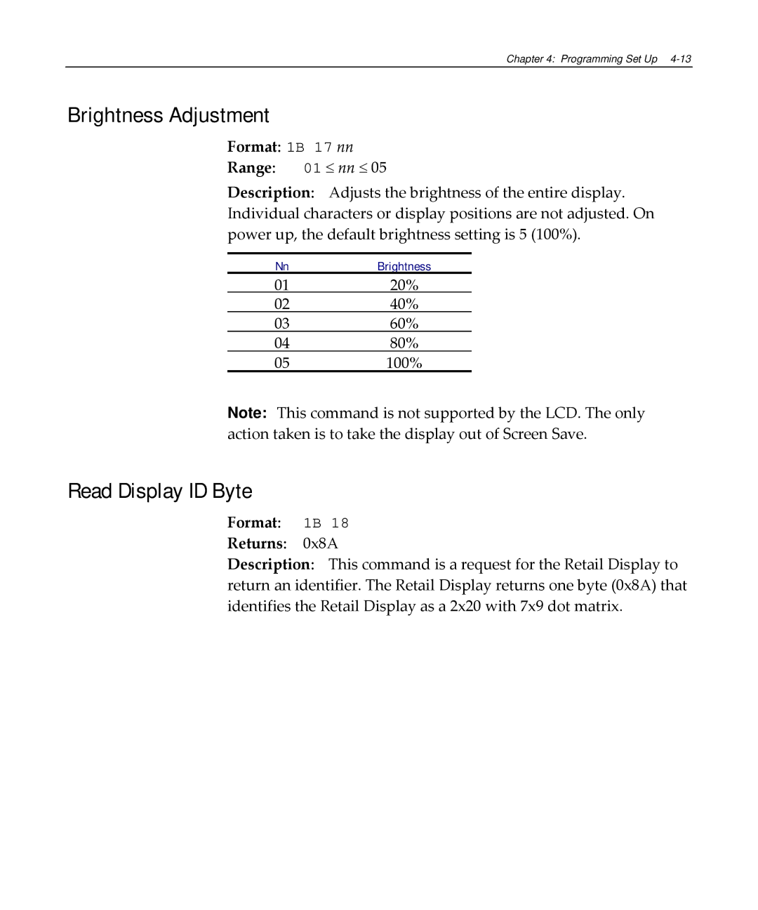 NCR NCR 5972 manual Brightness Adjustment, Read Display ID Byte, Format 1B 17 nn Range 01 ≤ nn ≤, Format 1B Returns 0x8A 