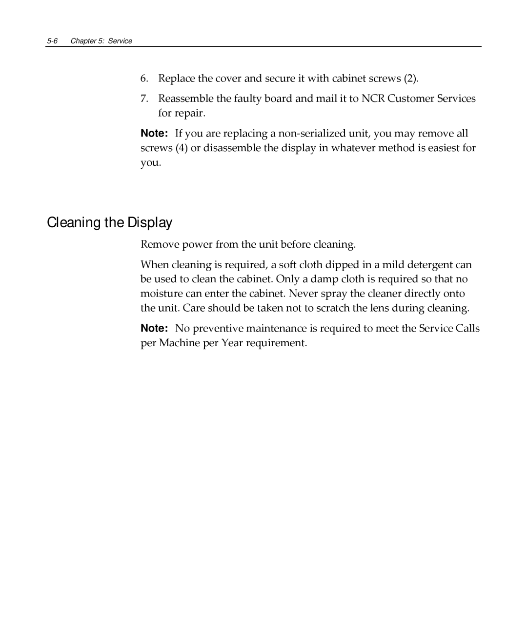 NCR NCR 5972 manual Cleaning the Display, Remove power from the unit before cleaning 