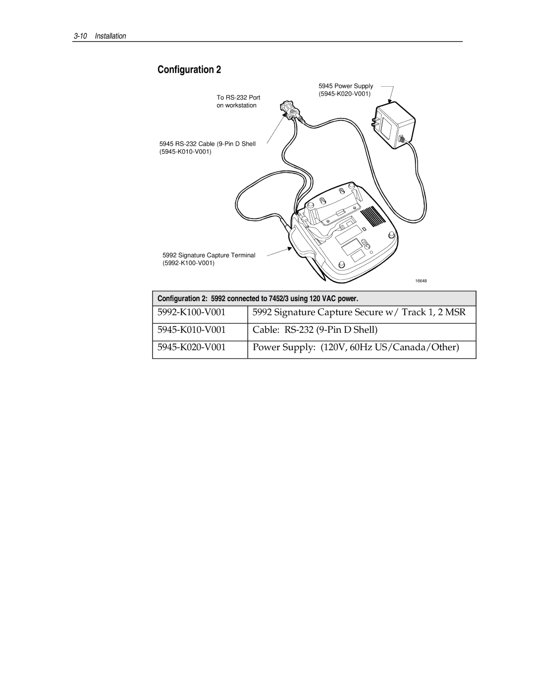 NCR NCR 5992 manual Configuration 2 5992 connected to 7452/3 using 120 VAC power 