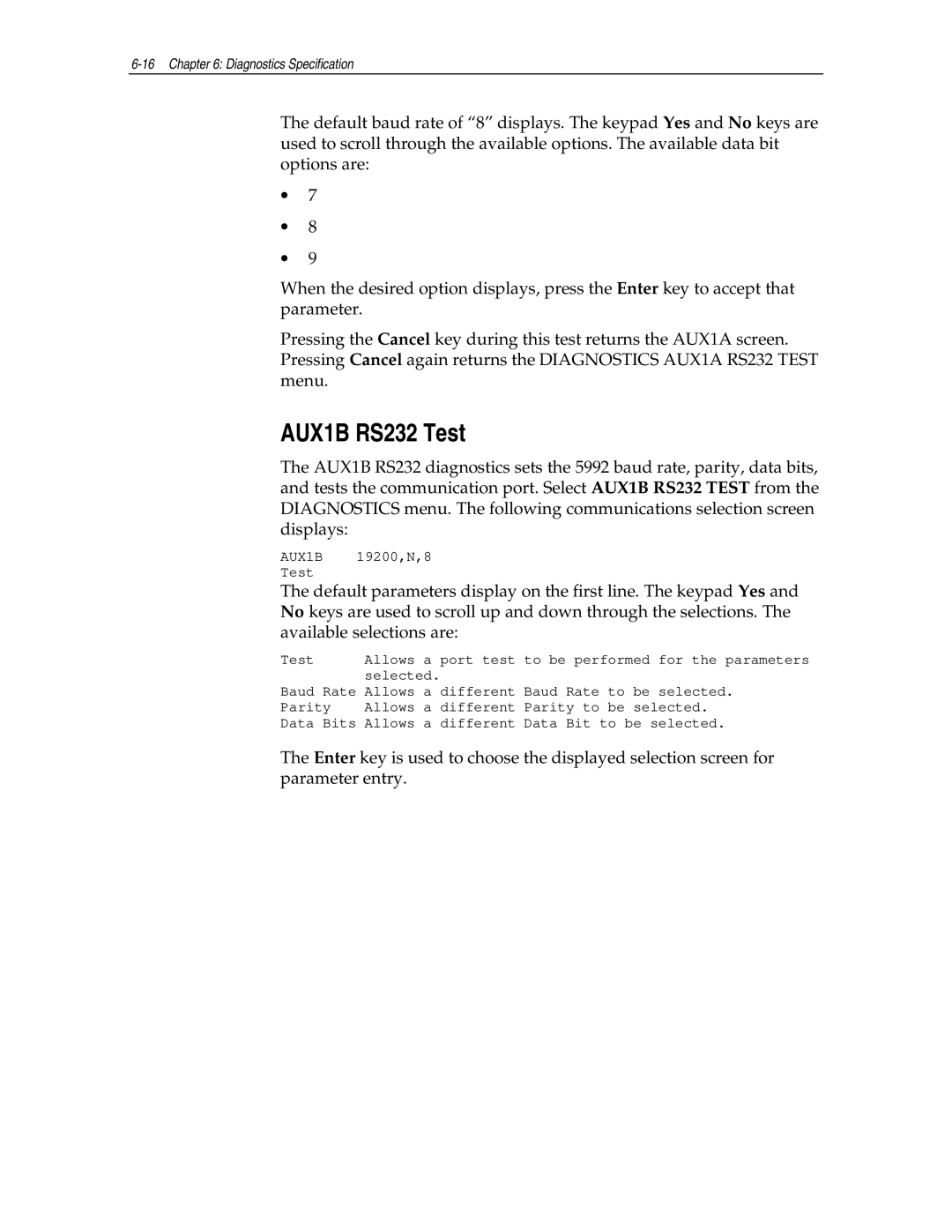 NCR NCR 5992 manual AUX1B RS232 Test 