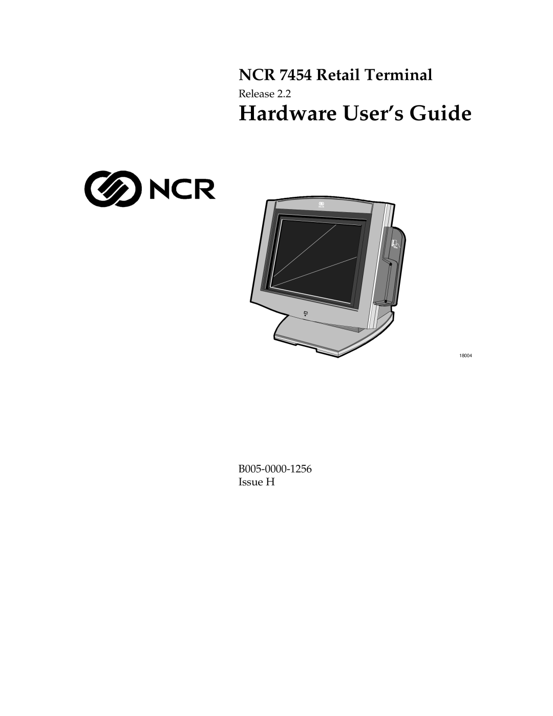 NCR NCR7454 manual Hardware User’s Guide 