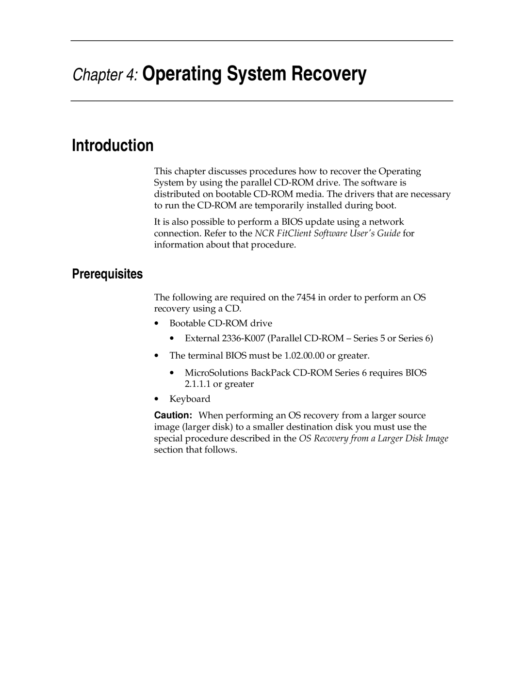 NCR NCR7454 manual Operating System Recovery, Prerequisites 