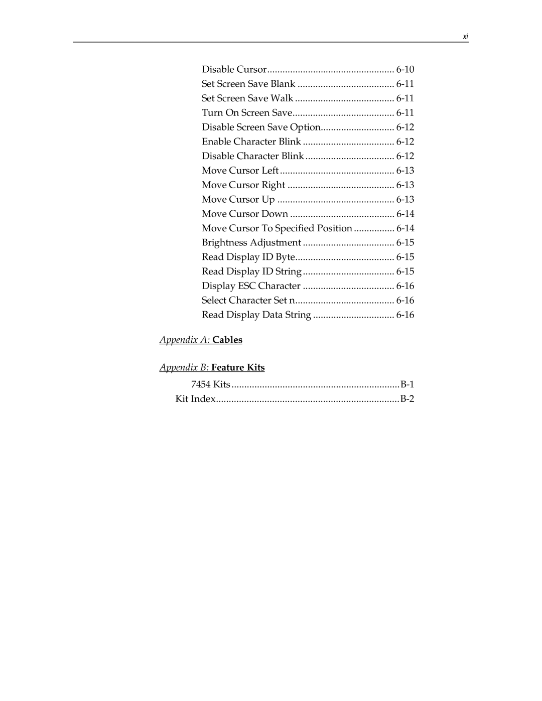 NCR NCR7454 manual Appendix a Cables Appendix B Feature Kits 