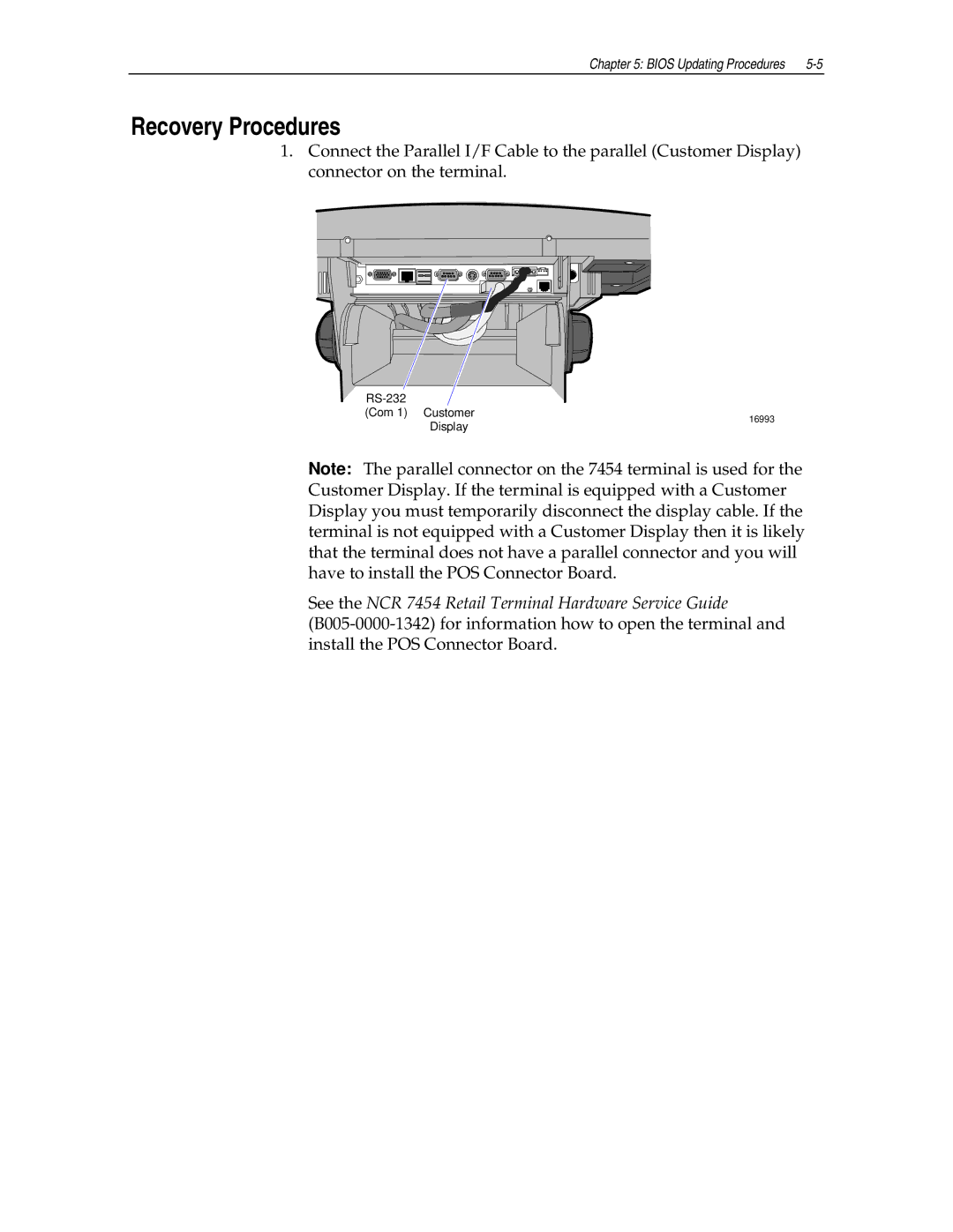 NCR NCR7454 manual Recovery Procedures, See the NCR 7454 Retail Terminal Hardware Service Guide 