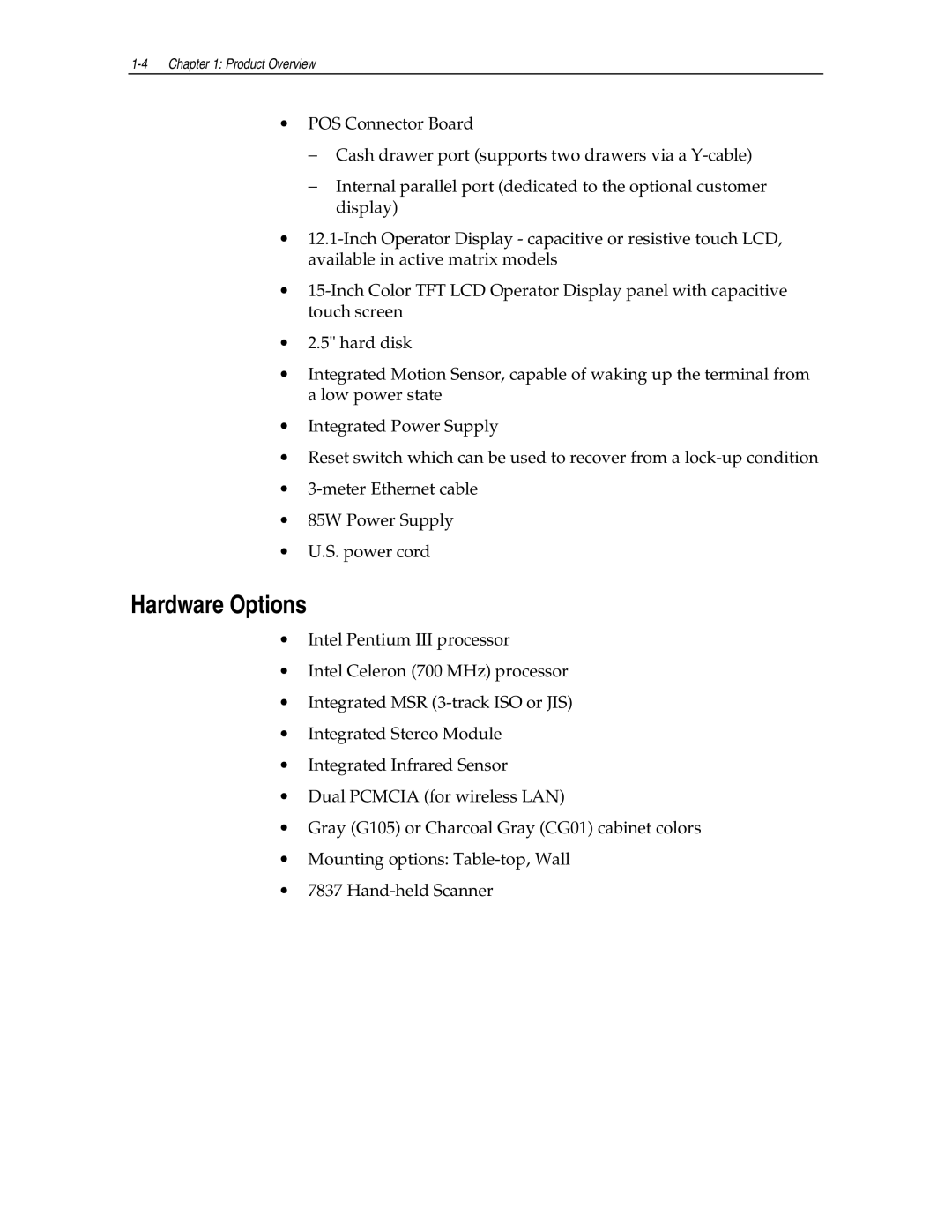 NCR NCR7454 manual Hardware Options 