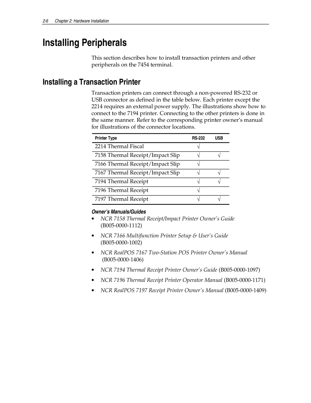 NCR NCR7454 manual Installing Peripherals, Installing a Transaction Printer 