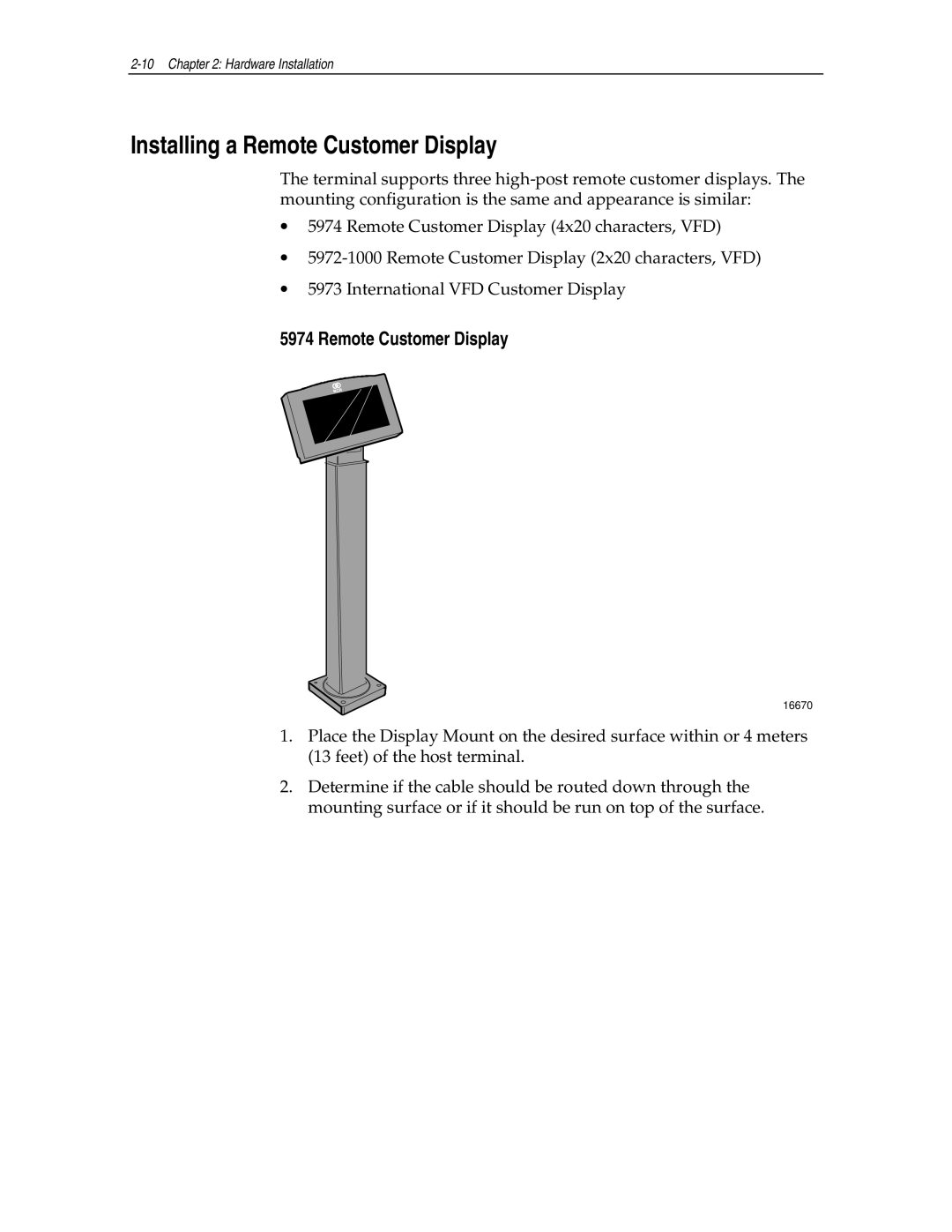 NCR NCR7454 manual Installing a Remote Customer Display 