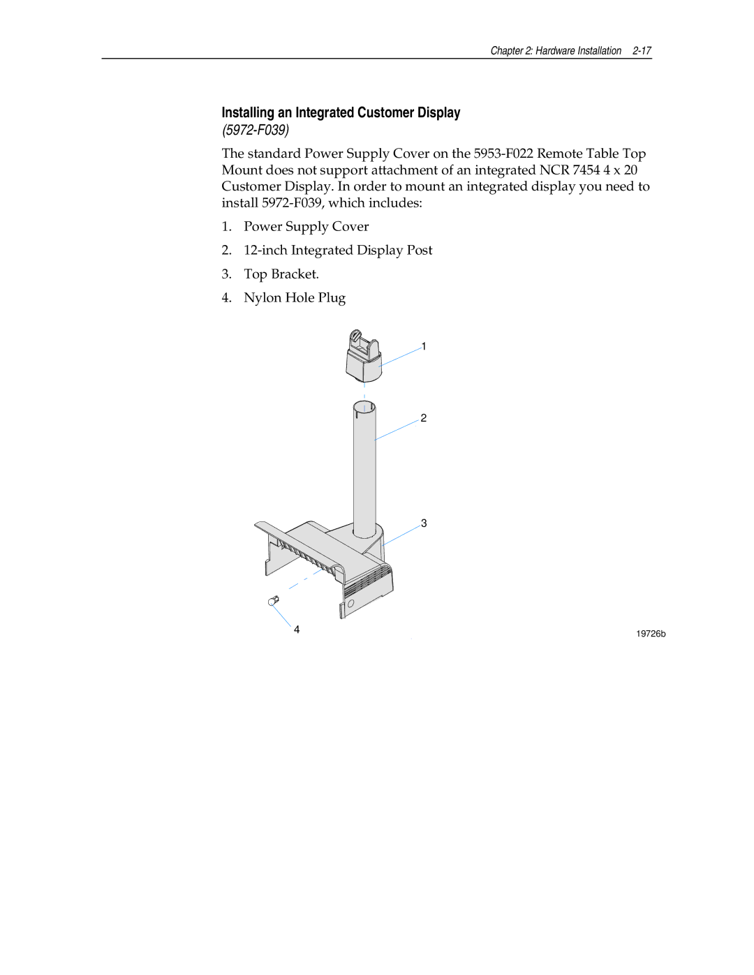 NCR NCR7454 manual Installing an Integrated Customer Display, 5972-F039 