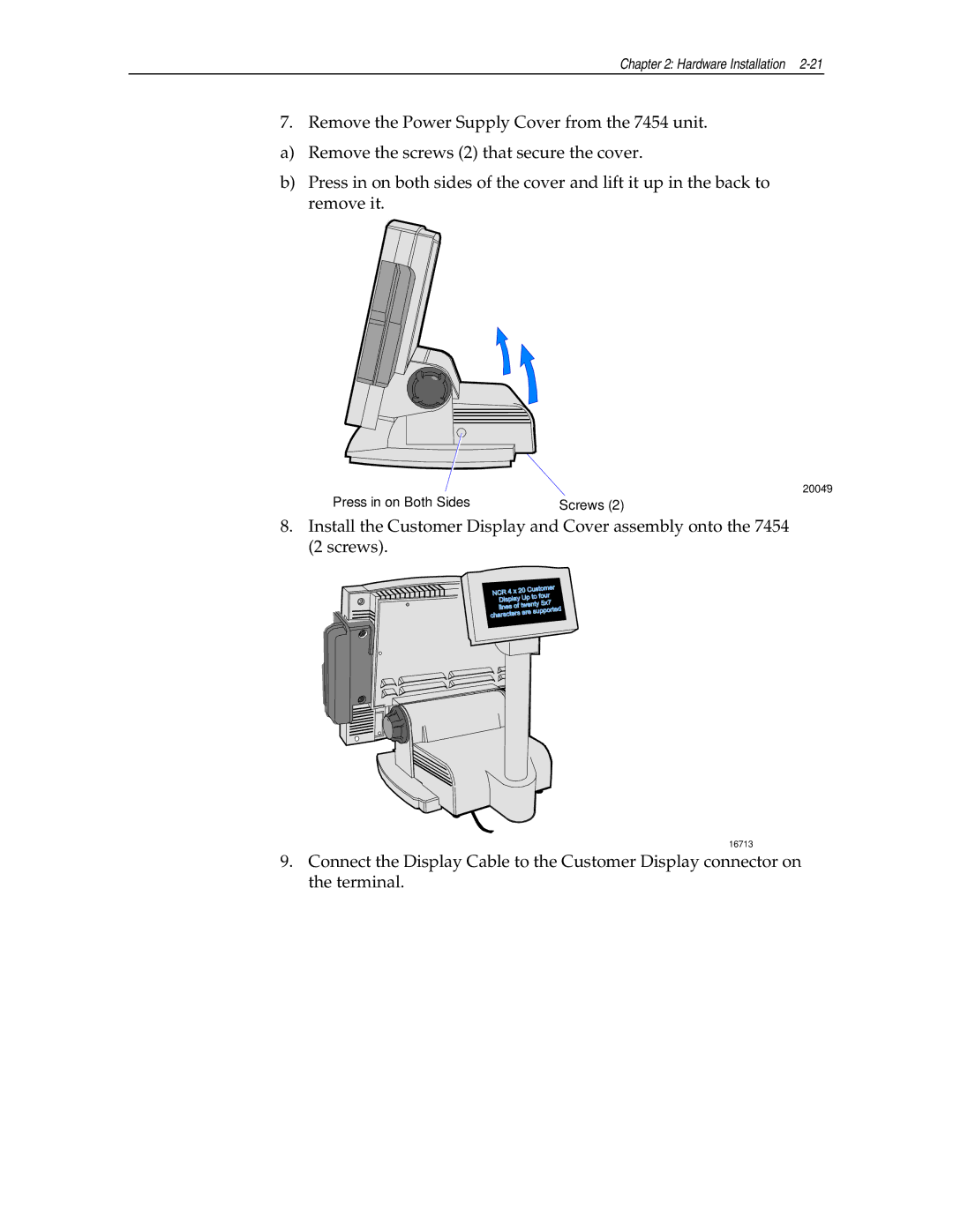 NCR NCR7454 manual Press in on Both Sides 