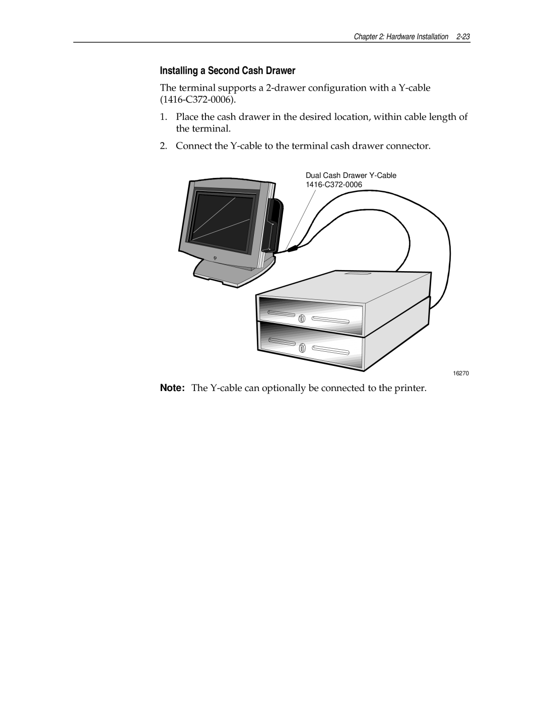 NCR NCR7454 manual Installing a Second Cash Drawer 