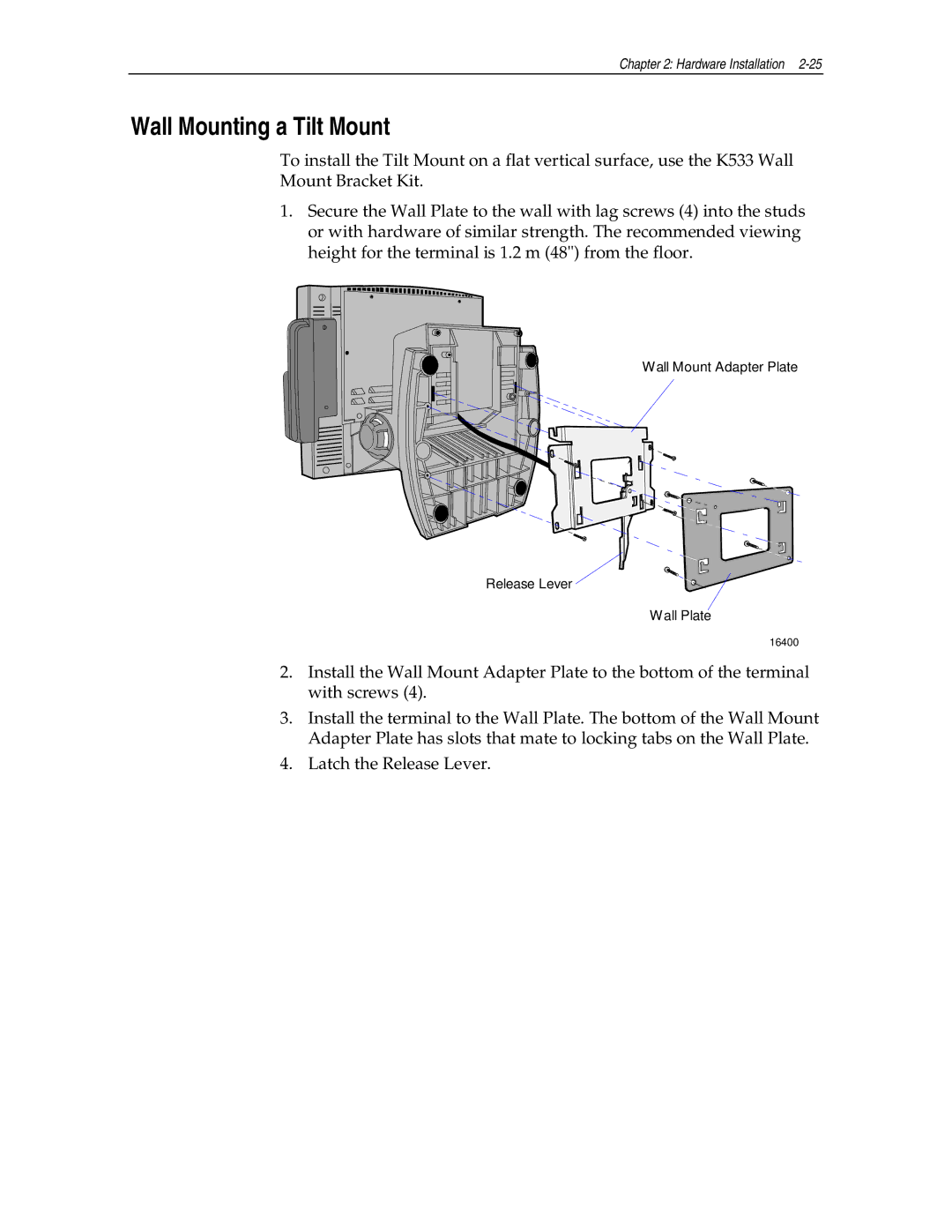 NCR NCR7454 manual Wall Mounting a Tilt Mount 