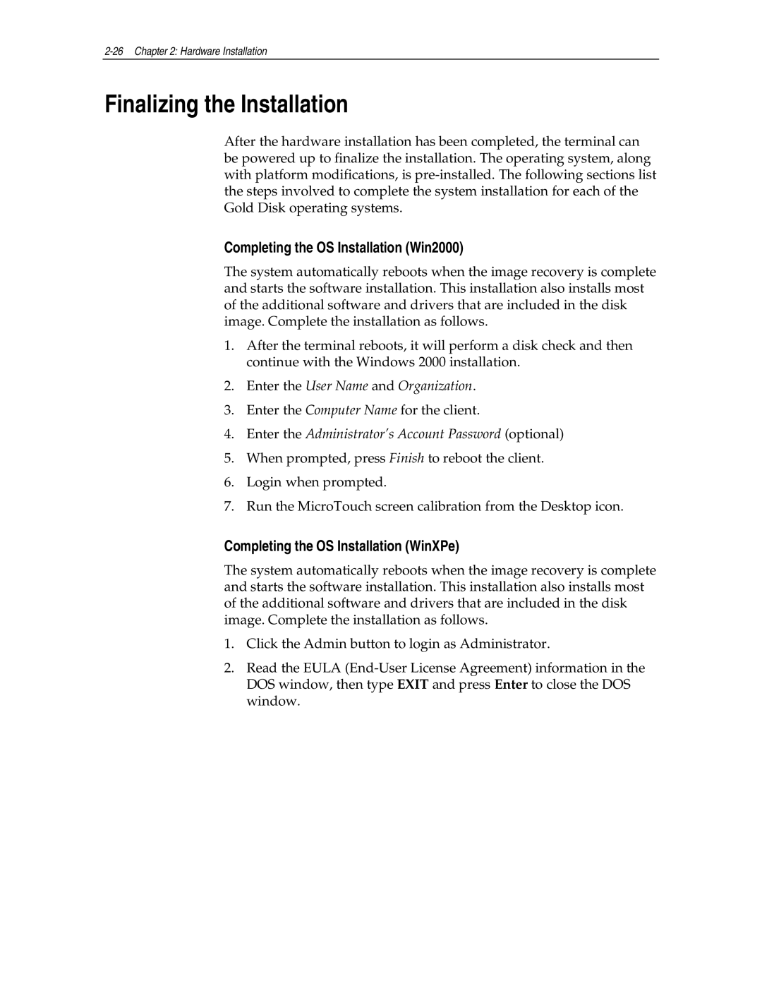 NCR NCR7454 Finalizing the Installation, Completing the OS Installation Win2000, Completing the OS Installation WinXPe 