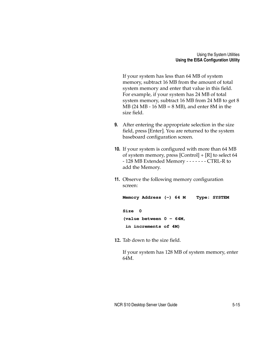 NCR S10 manual Using the Eisa Configuration Utility 