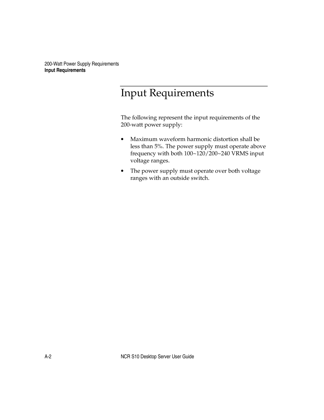 NCR S10 manual Input Requirements 