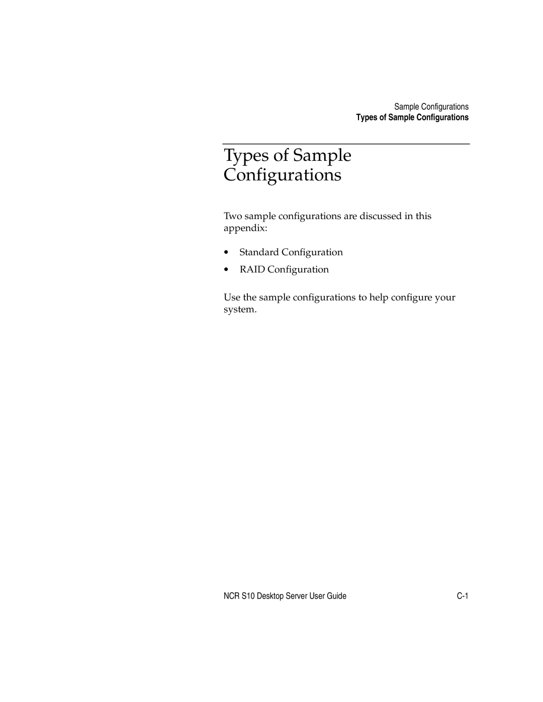 NCR S10 manual Types of Sample Configurations 