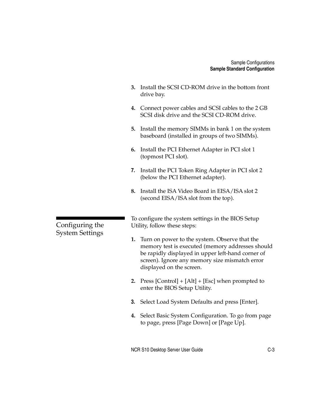 NCR S10 manual Configuring the System Settings 