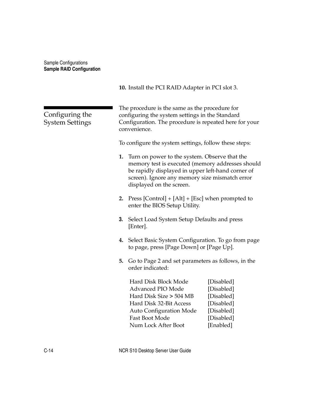 NCR S10 manual Configuring the System Settings 