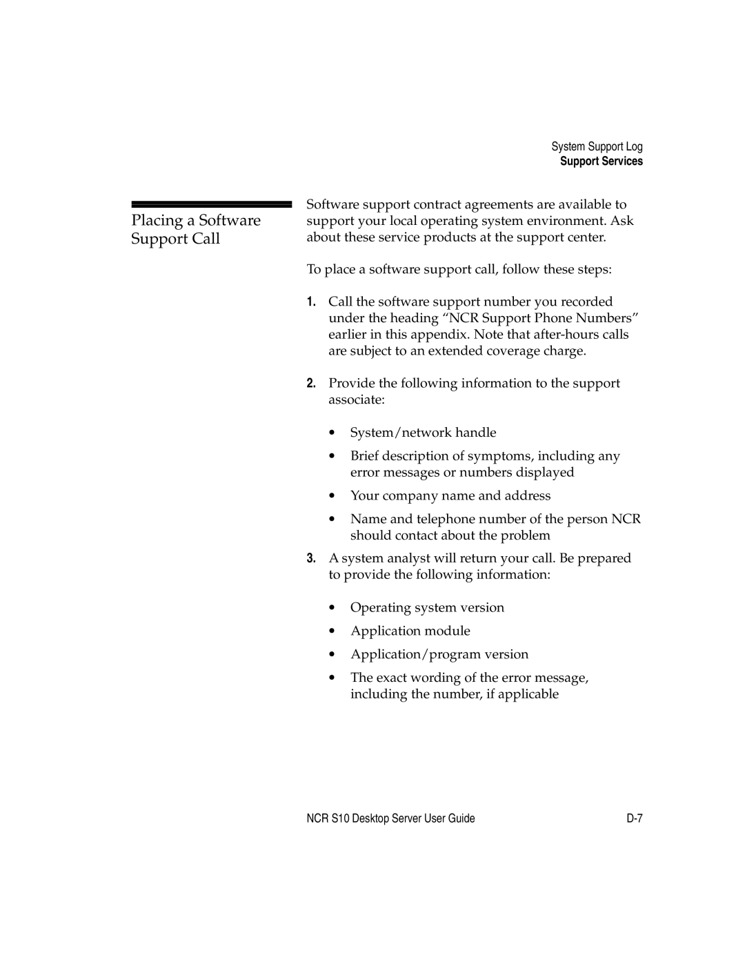 NCR S10 manual Placing a Software Support Call 