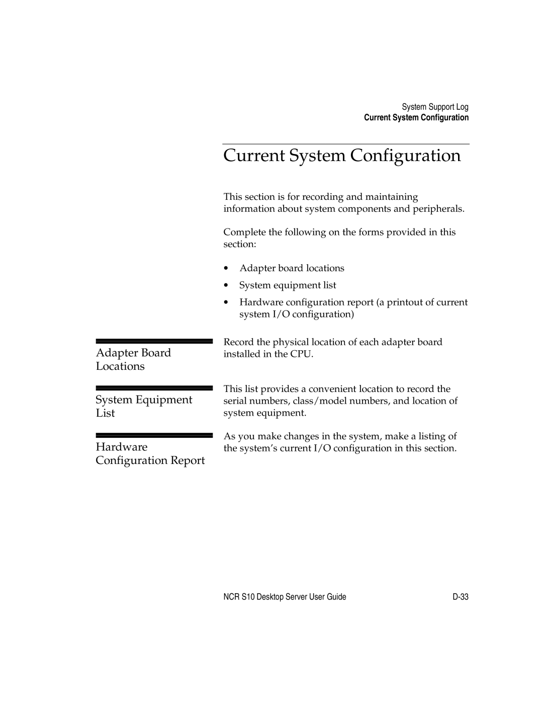 NCR S10 manual Current System Configuration 