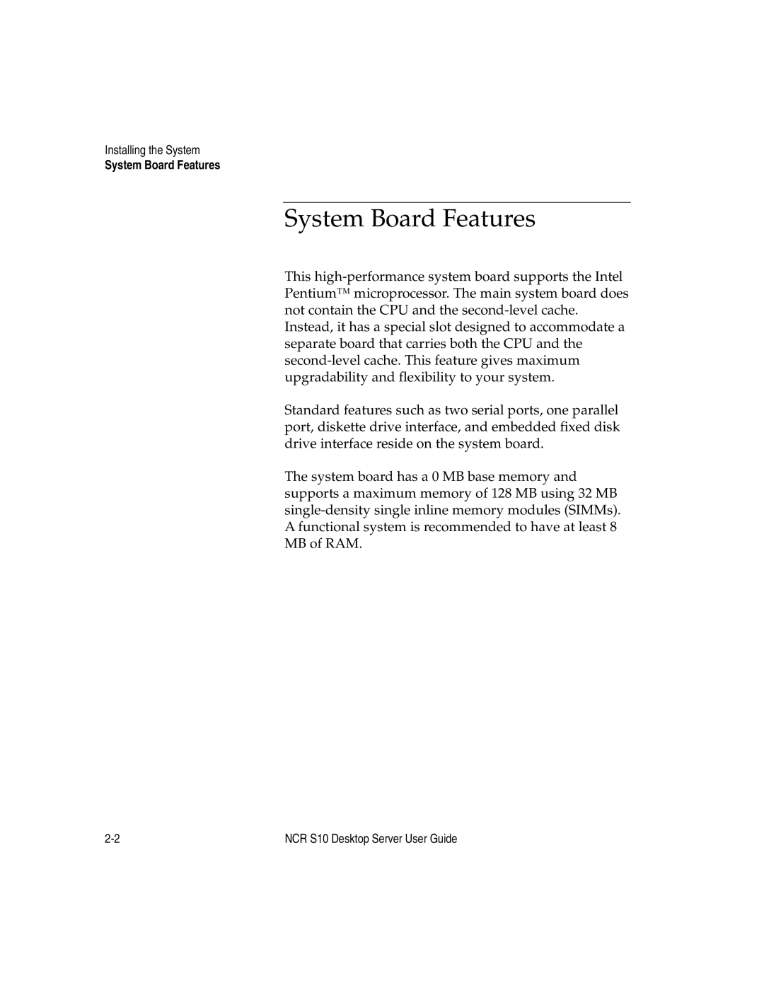 NCR S10 manual System Board Features 