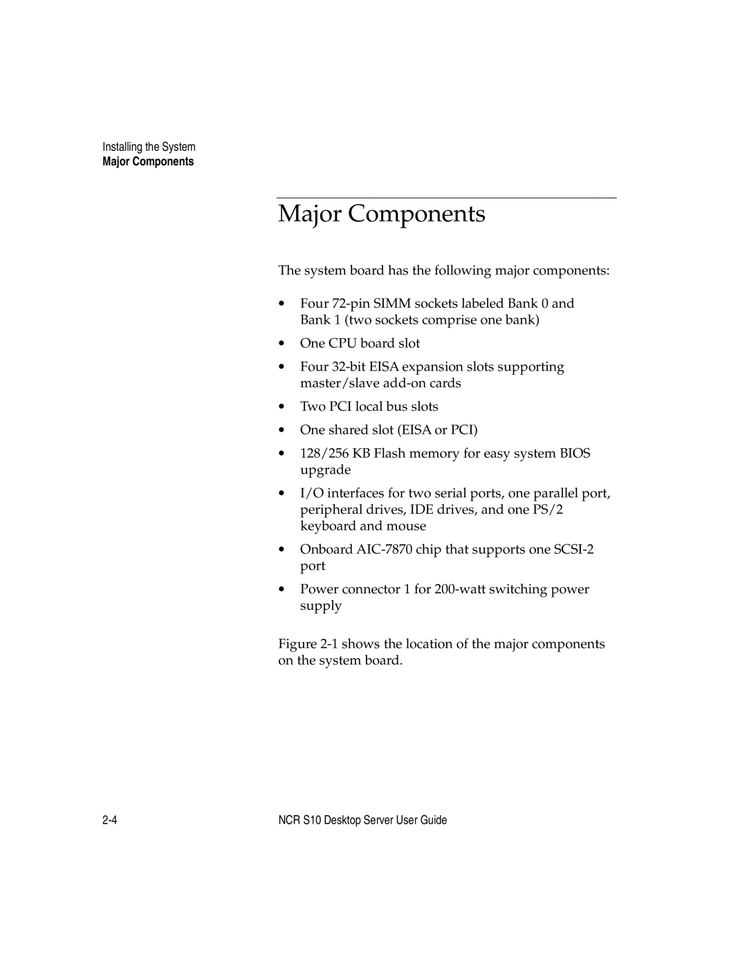 NCR S10 manual Major Components 